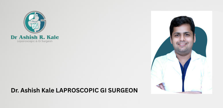 Best Laparoscopic Surgeon in Pune – Dr. Ashish Rasik Kale