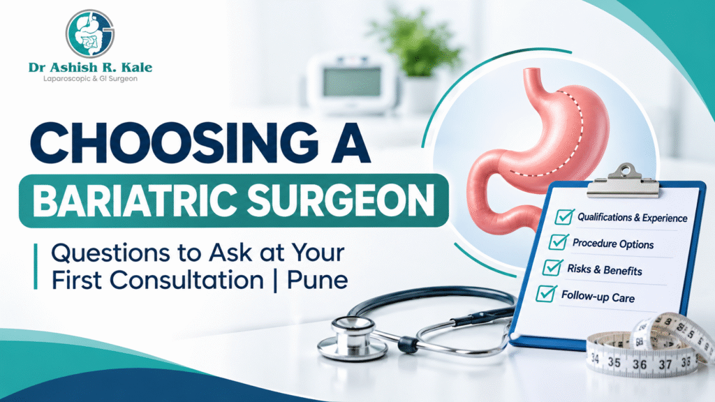 How to Choose a Bariatric Surgeon in Pune